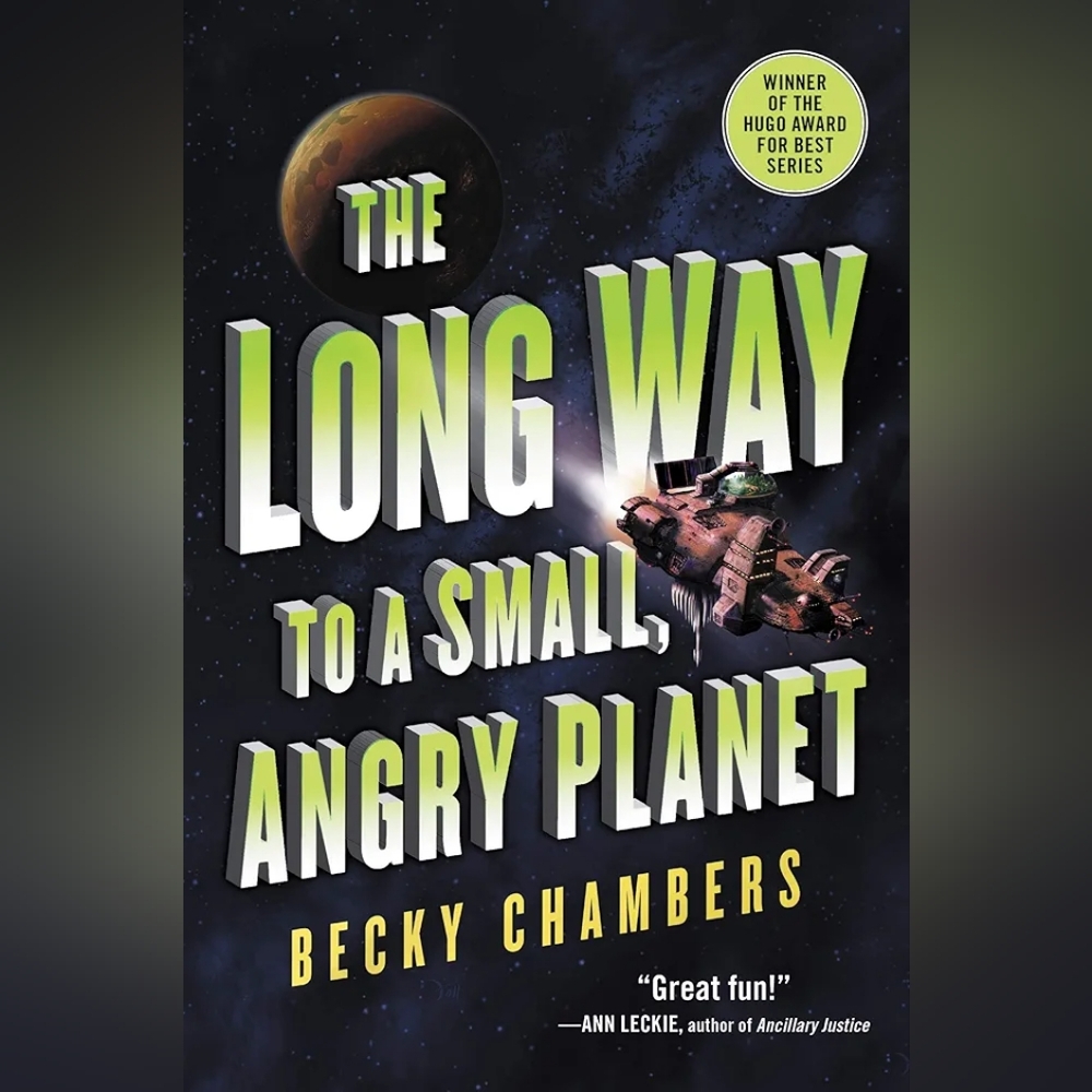 📚 The Long Way to a Small, Angry Planet by Becky Chambers